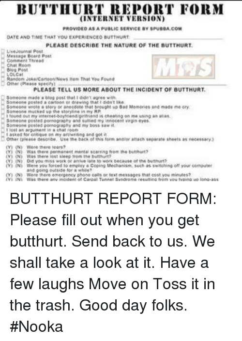 25 Best Memes About Butthurt Report Form Butthurt Report Form Memes