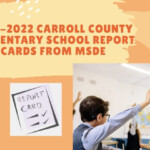 2021 2022 Carroll County Elementary School Report Cards From MSDE