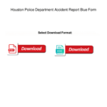 Fillable Online Houston Police Department Accident Report Blue Form