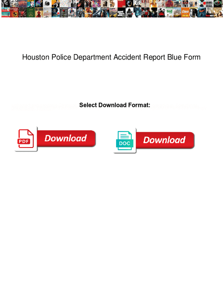Fillable Online Houston Police Department Accident Report Blue Form 