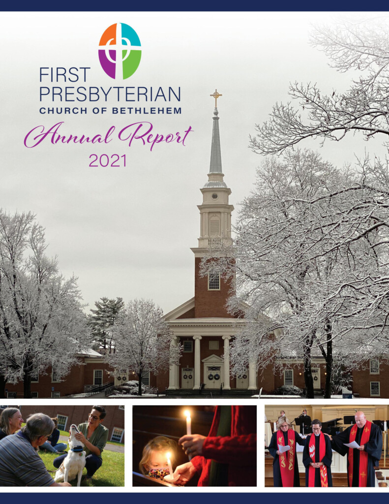 First Presbyterian Church Of Bethlehem Annual Report For 2021 By Fpc 