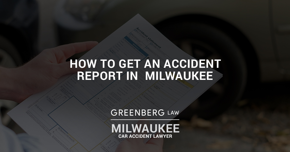 How To Get An Accident Report In Milwaukee