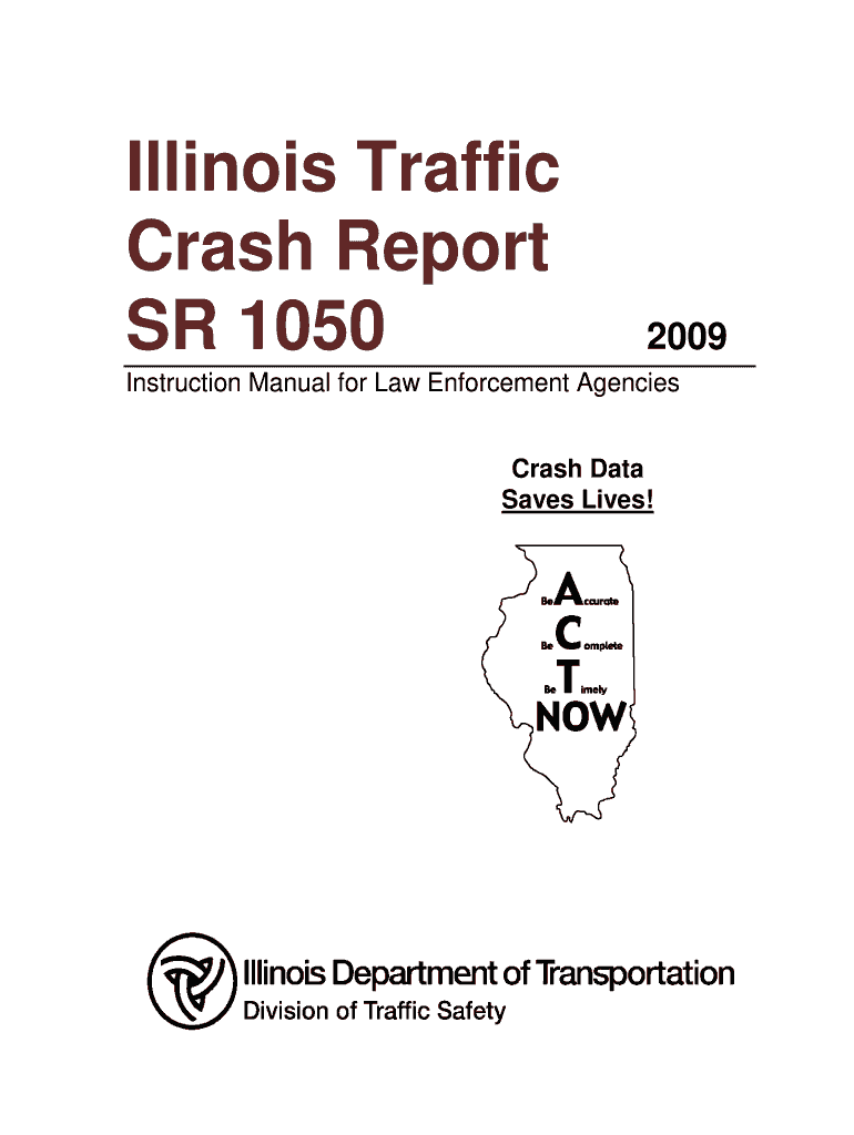 IL Traffic Crash Report SR 1050 2009 Fill And Sign Printable Template 